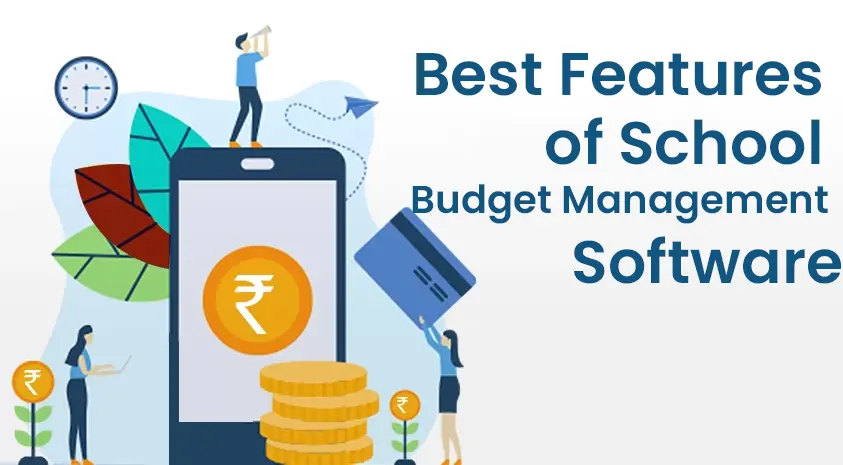 Top Key Features of School Budget Management Software | Connect Infosoft Technologies