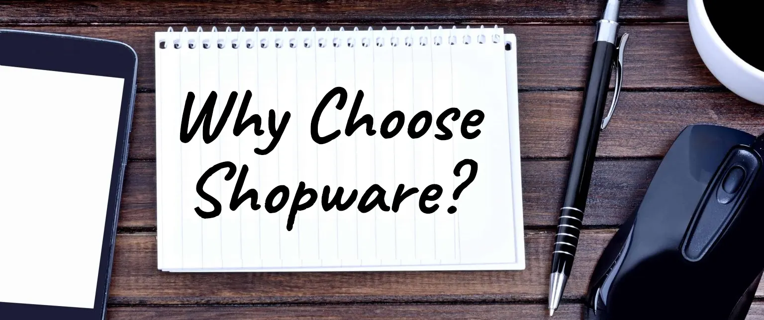 Why Choose Shopware for Your Store? Connect Infosoft