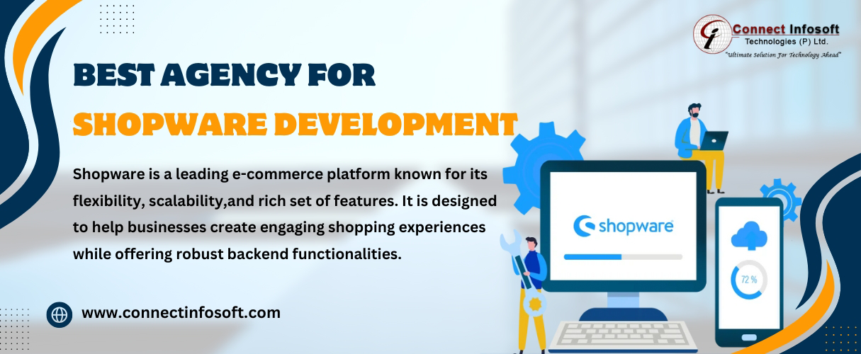 Best Shopware Development Agency | Connect Infosoft Technologies