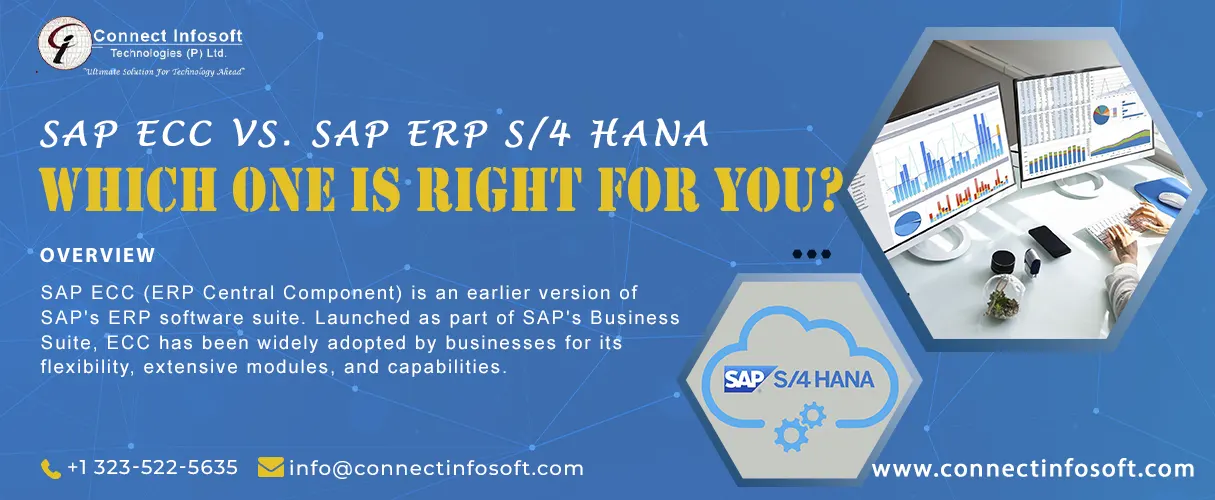 SAP ECC vs. SAP ERP S/4 HANA: Which One Is Right for You?